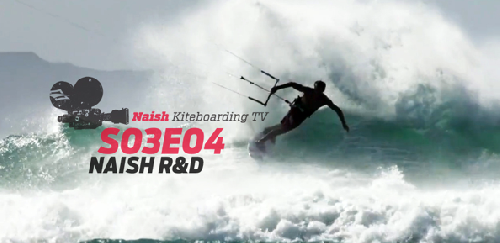 Naish Kiteboarding TV,  4: Research & Development